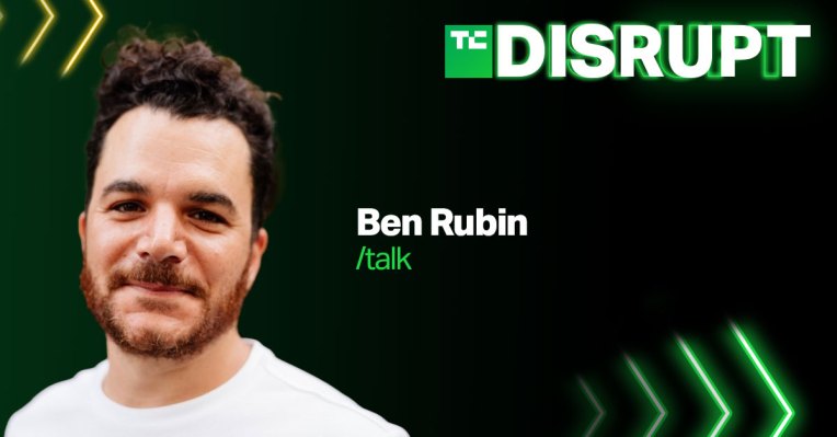 بن روبین ، که Houseparty ، Meerkat و Slashtalk را تأسیس کرد ، در Disrupt – آینده اجتماعی را بررسی می کند – TechCrunch